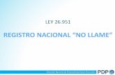Ley 26.951 Registro Nacional "No Llame" - Parte II