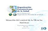 Situación del control de la TB en las Américas. Programa Regional de Tuberculosis OPS/OMS marzo, 2012