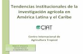 Tendencias institucionales de la investigación agrícola en América Latina y el Caribe