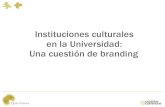 Instituciones culturales en_la_universidad