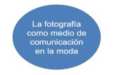 Fotografia Como Medio De ComunicacióN(New Trend)
