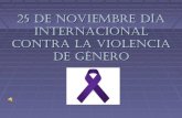 25 de noviembre día internacional contra la violencia. diana