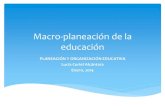 MACRO-PLANEACIÓN EDUCATIVA EN MÉXICO