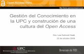 Gestión del conocimiento en la UPC y construción de una cultura del open access