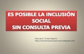Puede haber Inclusion social sin Consulta Previa