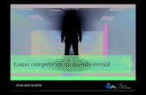 DE MULDER, Enrique. Como Competir En Un Mundo Virtual en Institución Futuro (think tank independiente)
