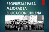 Propuestas para mejorar la educacion chilena
