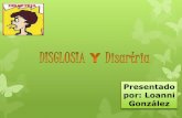Disglosia y disartria