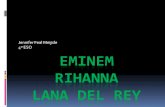 Eminem, rihanna, lana del rey