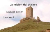 La misión del atalaya
