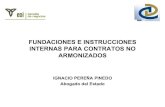 Fundaciones e instrucciones internas para contratos no armonizados