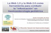 Web 1.0 y web 2.0 para combatir infoxicación en gastroenterología