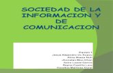 Sociedad De Informacion Y De Comunicacion 2[1]