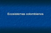 Ecosistemas colombianos