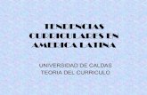 Tendencias curriculares en america latina