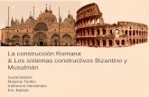 sistema constructivo romano, bizantino y musulman