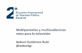 Multipantallas y multiaudiencias: retos para la televisión