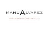Manu Álvarez | Colección Vestidos de Novia 2013
