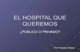 El hospital que queremos
