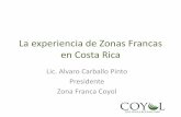 La experiencia reciente de las Zonas Francas en Costa Rica.