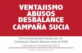 Denuncias presentadas por el Comando Simón Bolívar ante el CNE (8 abril 2013)