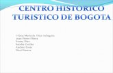 Diapositivas centros historicos y turisticos de bogita