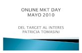 03  Online Mkt Day - Patricia Tomasini - Del Target al Interes