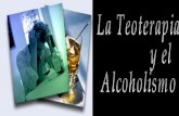 Teoterapia y el Alcoholismo