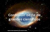 Confesión de fe de los grandes científicos