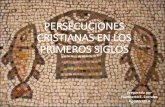 Persecuciones a los primeros cristianos