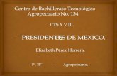 Presidentes de mexico eli