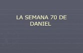 ELARREBATAMIENTO IV  La Semana 70 De Daniel