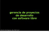 Gerencia Proyectos Software Libre – Campus Party 2008