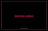 Dominio Activo (por: marcelaparolin / carlitosrangel)