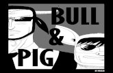 Bull&Pig, Capitulo1, Bull VS. Flan Divera