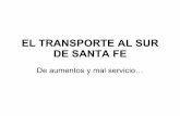 El transporte al sur de Santa Fe, de aumentos y mal servicio...