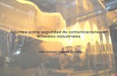 Apuntes sobre seguridad de comunicaciones en entornos industriales