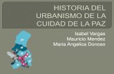 Historia la paz urbanismo