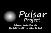 Pulsar Project :  Instalacion Servidor Desarrollo
