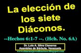 CONF. LA ELECCIÓN DE LOS SIETE DIÁCONOS. HECHOS 6:1-7