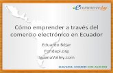 Eduardo Bejar_Iguana Valley_eCommerce Day Guayaquil 2013