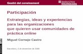 Conferència "Estrategias, ideas y experiencias para las organizaciones que quieren usar comunidades de práctica online", per Miguel Cornejo