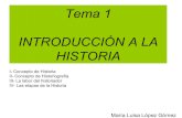 1 tema1-introduccionalahistoria-101029122300-phpapp01