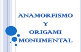 Origami monumental y anamorfismo