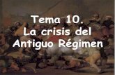Tema 10. La crisis del Antiguo Régimen