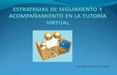 Estrategias para el seguimiento y acompañamiento en la tutoría virtual