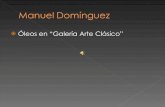 2011 Pinturas de Manuel domínguez en galería arte clásico