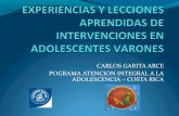 Experiencias y Lecciones Aprendidas de Intervenciones en Adolescentes Varones. Dr Carlos Garita, CCS.
