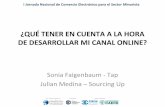 Presentación Sonia Faigenbaum y Julian Medina - Jornada Nacional de Comercio Electronico para el sector Retail