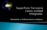 Superficie terrestre como unidad integrada